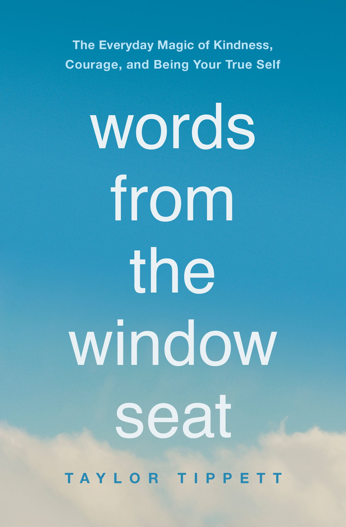 Praise for Words from the Window Seat Beautiful insightful and filled with - photo 1