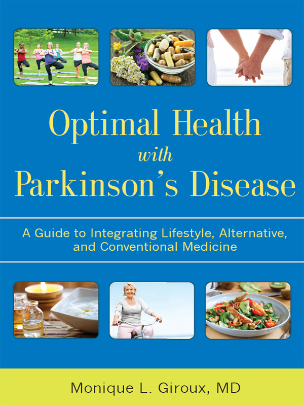 Dr Giroux has written an excellent book for people with Parkinsons disease - photo 1