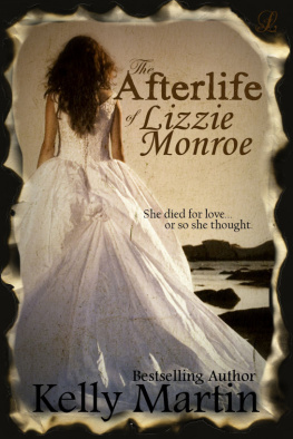 Kelly Martin - The Afterlife of Lizzie Monroe