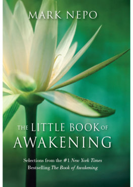 Mark Nepo The Little Book of Awakening