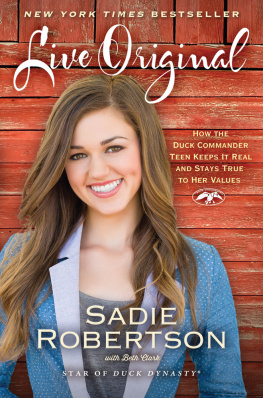 Sadie Robertson Life Just Got Real: A Live Original Novel