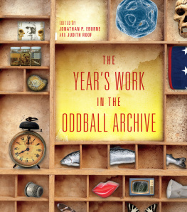 Joseph Campana - The Years Work in the Oddball Archive