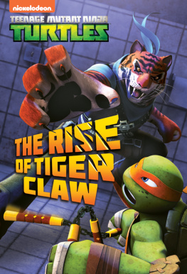 Nickelodeon Publishing The Rise of Tiger Claw