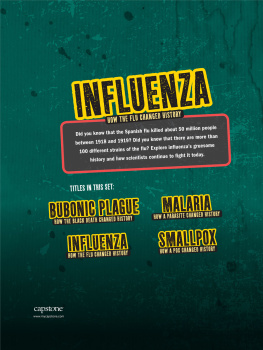 Barbara Krasner Influenza: How the Flu Changed History