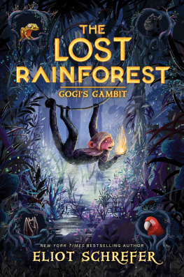 Eliot Schrefer - The Lost Rainforest #2: Gogis Gambit