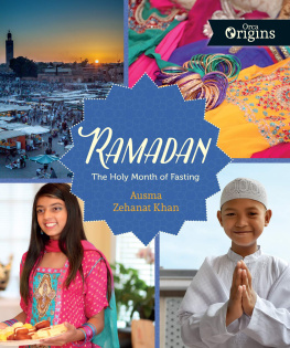 Ausma Zehanat Khan - Ramadan: The Holy Month of Fasting