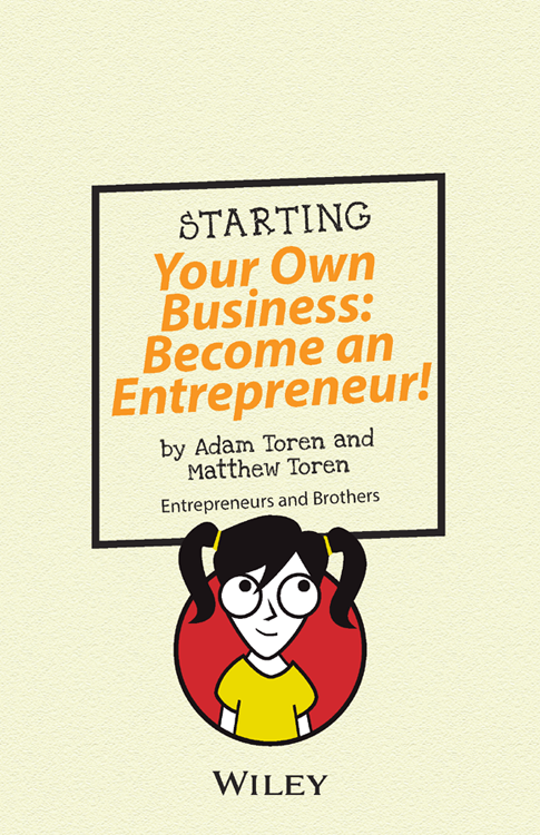 STARTING YOUR OWN BUSINESS BECOME AN ENTREPRENEUR Published by John Wiley - photo 2