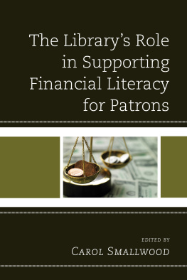 Carol Smallwood - The Librarys Role in Supporting Financial Literacy for Patrons