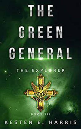 Kesten E. Harris The Green General