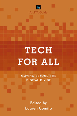 Lauren Comito - Tech for All: Moving Beyond the Digital Divide