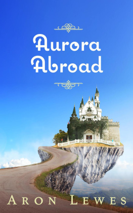 Aron Lewes Aurora Abroad