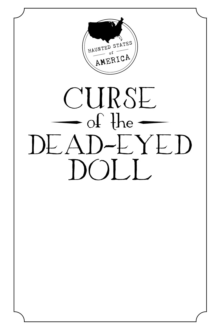 Curse of the Dead-Eyed Doll 2020 by North Star Editions Mendota Heights MN - photo 2