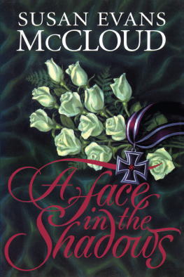Susan Evans McCloud - A Face in the Shadows