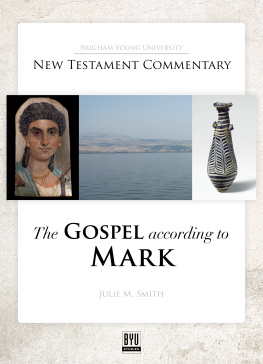 Julie M. Smith The Gospel according to Mark