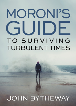 John Bytheway - Moronis Guide for Surviving Turbulent Times