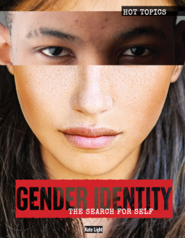 Kate Light - Gender Identity: The Search for Self