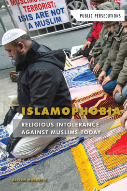 Alison Morretta - Islamophobia: Religious Intolerance Against Muslims Today