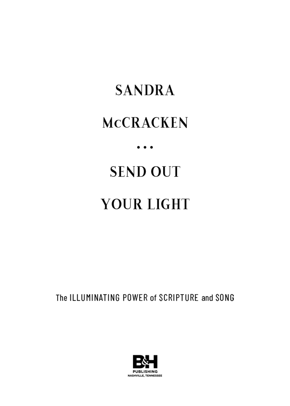 Copyright 2021 by Sandra McCracken All rights reserved Printed in the United - photo 1