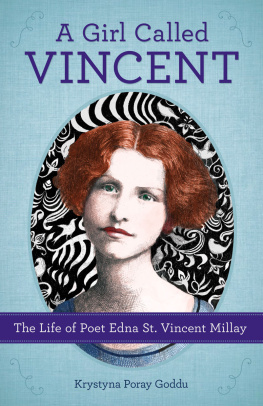 Krystyna Goddu - Girl Called Vincent: The Life of Poet Edna St. Vincent Millay