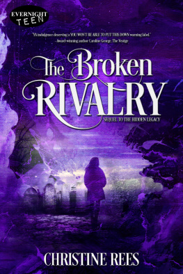 Christine Rees The Broken Rivalry