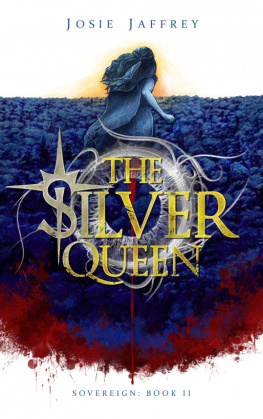 Josie Jaffrey The Silver Queen