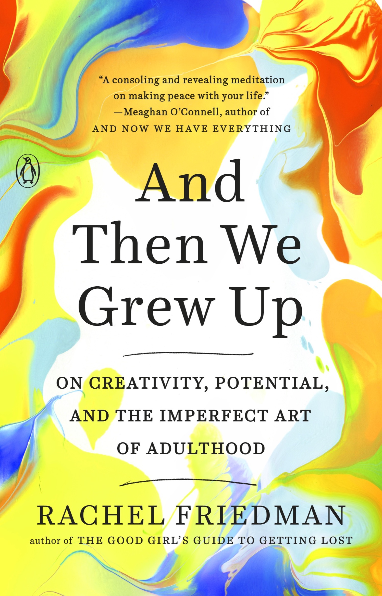 Praise for And Then We Grew Up In this funny insightful book Rachel Friedman - photo 1