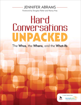 Jennifer Abrams Hard Conversations Unpacked: The Whos, the Whens, and the What-Ifs