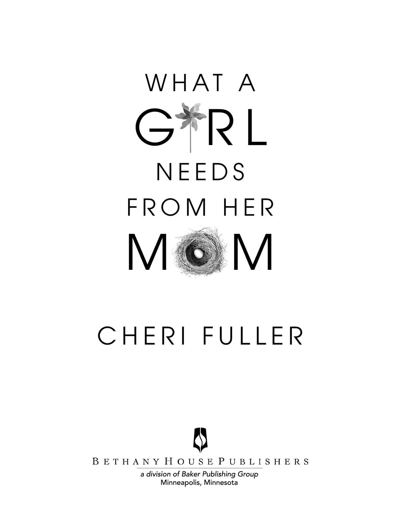 2015 by Cheri Fuller Published by Bethany House Publishers 11400 Hampshire - photo 1