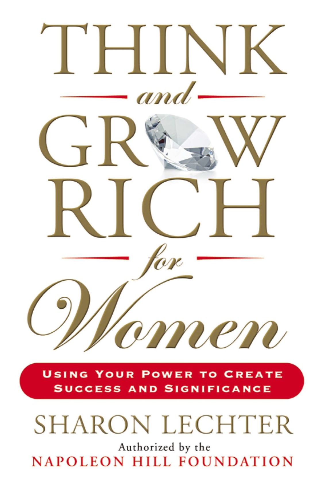 Praise for Think and Grow Rich for Women This book is going to impact the lives - photo 1