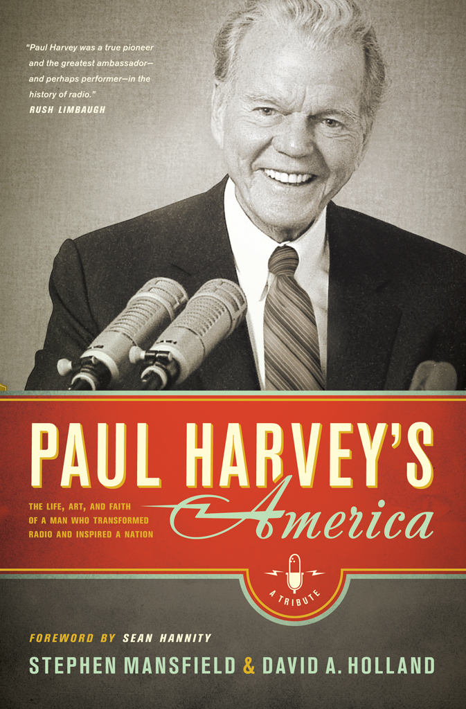 Paul Harvey was a true pioneer and the greatest ambassador and perhaps - photo 1