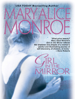 Mary Alice Monroe - Girl in the Mirror