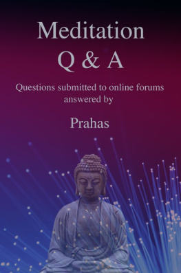 Prahas Nafissian - Meditation Q & A