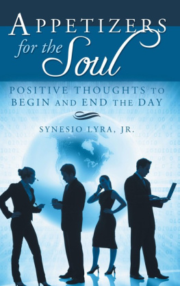 Lyra Synesio Appetizers for the Soul: Positive Thoughts to Begin and End the Day