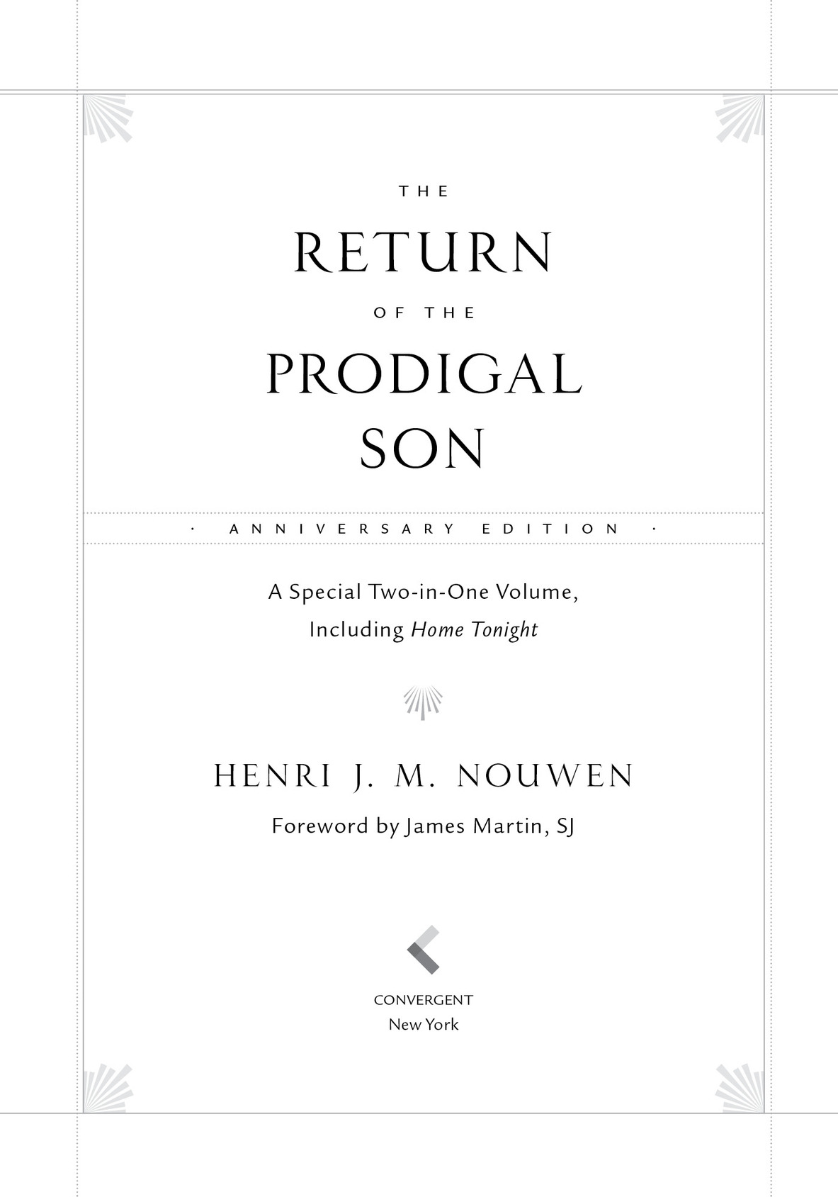 2016 Convergent Omnibus Edition The Return of the Prodigal Son copyright 1992 - photo 2