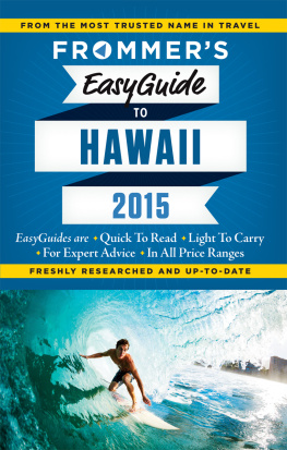 Jeanette Foster - Frommers EasyGuide to Hawaii 2015