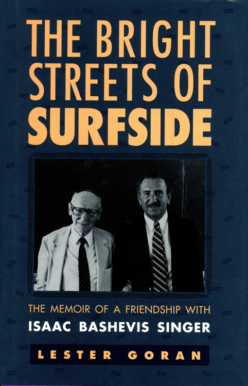 The Bright Streets of Surfside The Bright Streets of Surfside The Memoir of a - photo 1