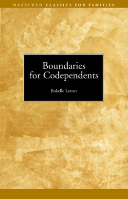 Rokelle Lerner - Boundaries for Codependents: Hazelden Classics for Families