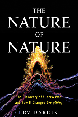 Irving Dardik - The Nature of Nature: The Discovery of SuperWaves and How It Changes Everything