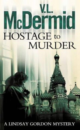 Val McDermid - Hostage to Murder