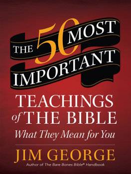 Jim George - The 50 Most Important Teachings of the Bible: What They Mean for You