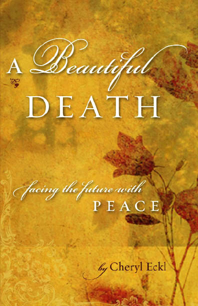 Praise for A Beautiful Death A truly beautiful account of a truly beautiful - photo 1