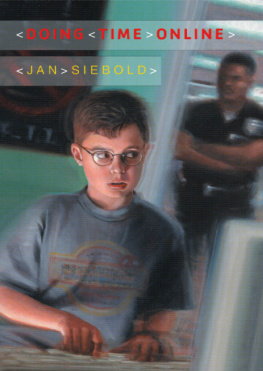 Jan Siebold - Doing Time Online