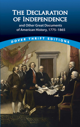 John Grafton The Declaration of Independence and Other Great Documents of American History: 1775-1865