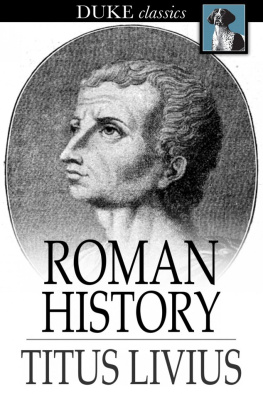 Titus Livius Roman History: Books I - III