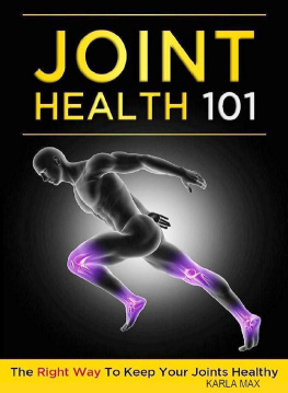 Karla Max Joint Health 101: The Right Way to Keep Your Joints Healthy