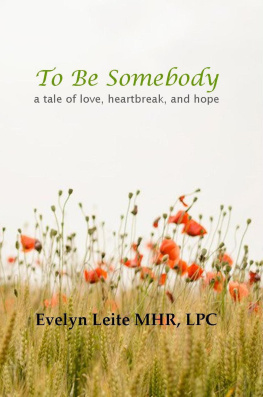 Evelyn Leite To Be Somebody