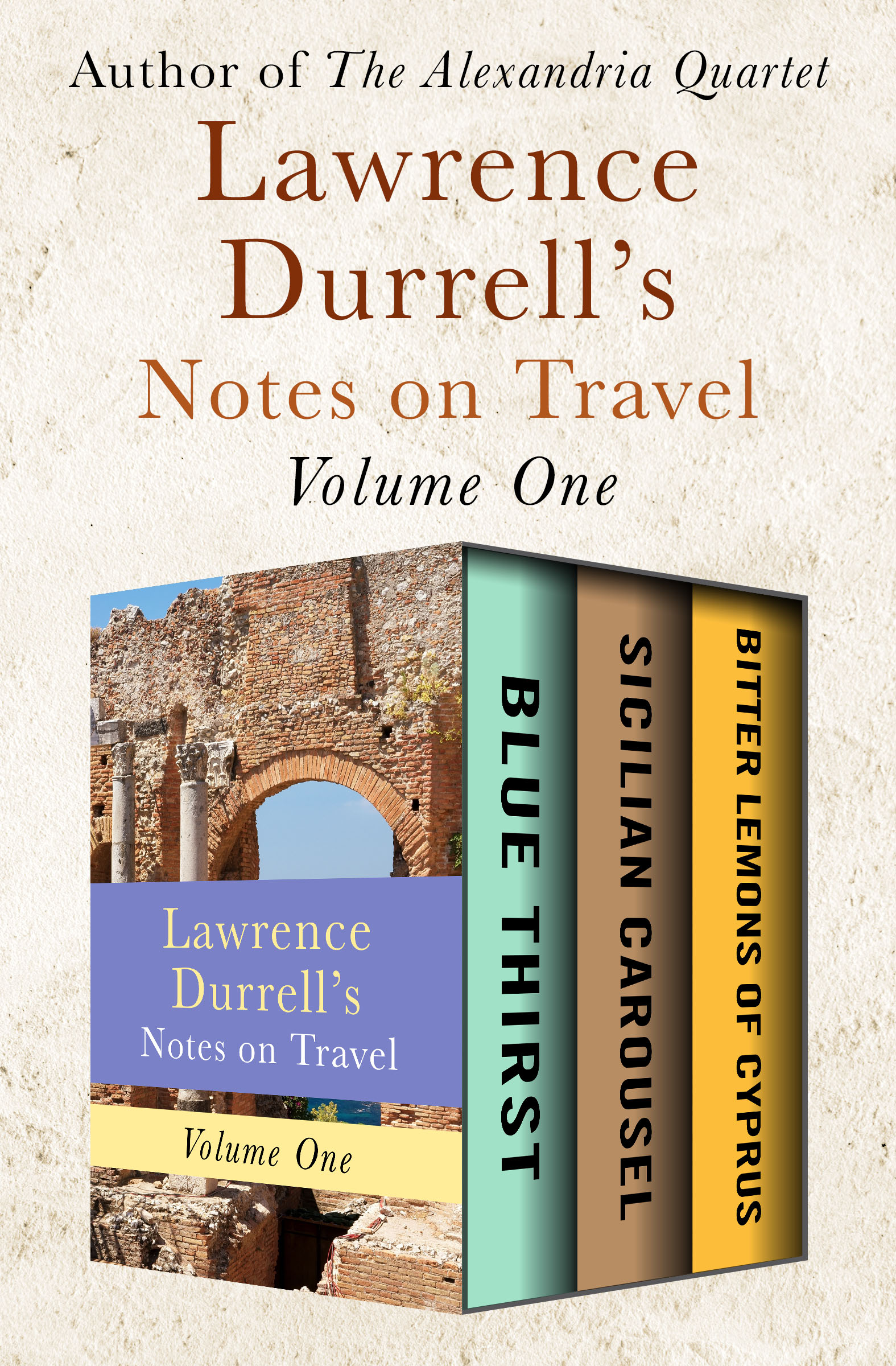 Lawrence Durrells Notes on Travel Volume One Blue Thirst Sicilian Carousel - photo 1