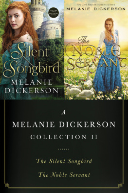 Melanie Dickerson - A Melanie Dickerson Collection II: The Silent Songbird and the Noble Servant