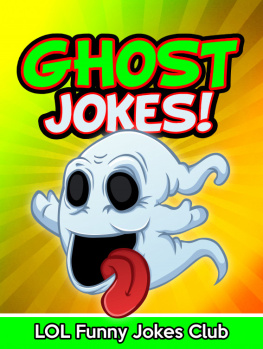 LOL Funny Jokes Club Ghost Jokes