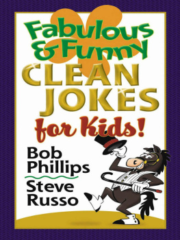 Bob Phillips - Fabulous and Funny Clean Jokes for Kids